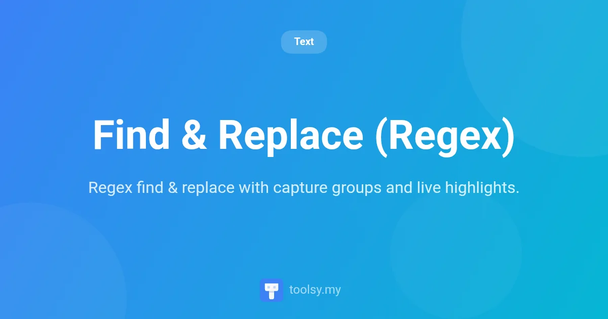 Advanced Text Processing Guide: Using Find & Replace with Regex