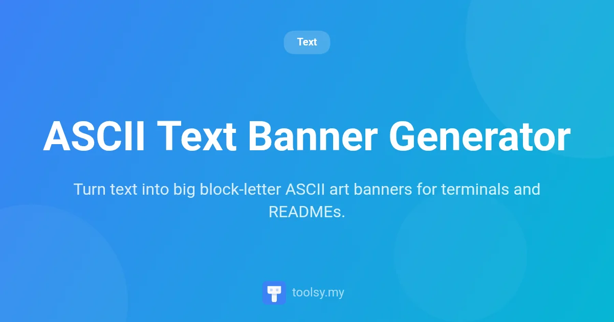 ASCII Text Banner Generator: Create Custom Terminal & README Art