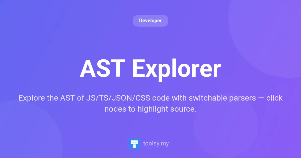 Mastering AST Explorer: A Guide to Visualizing Abstract Syntax Trees
