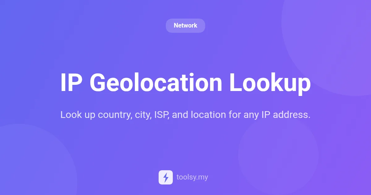 IP Geolocation Lookup: Trace IP Addresses, ISP, and Location Data