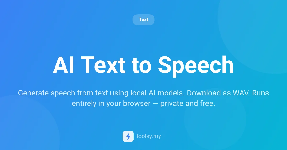 AI Text to Speech: Generate Natural Audio Locally in Your Browser