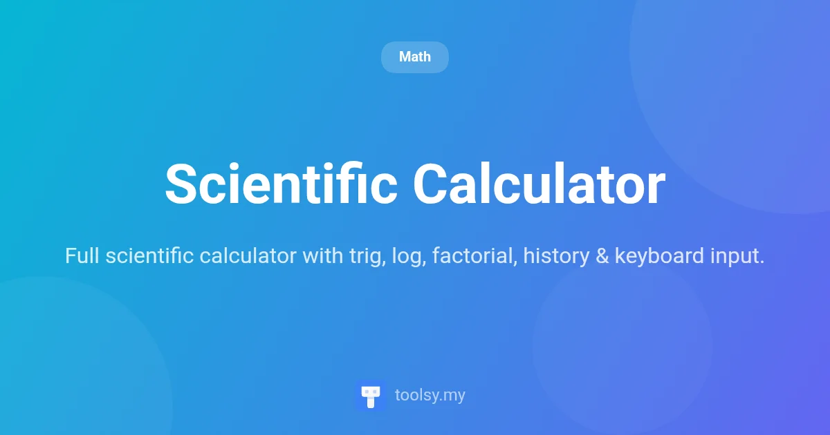 Scientific Calculator: A Complete Guide to Advanced Math Online