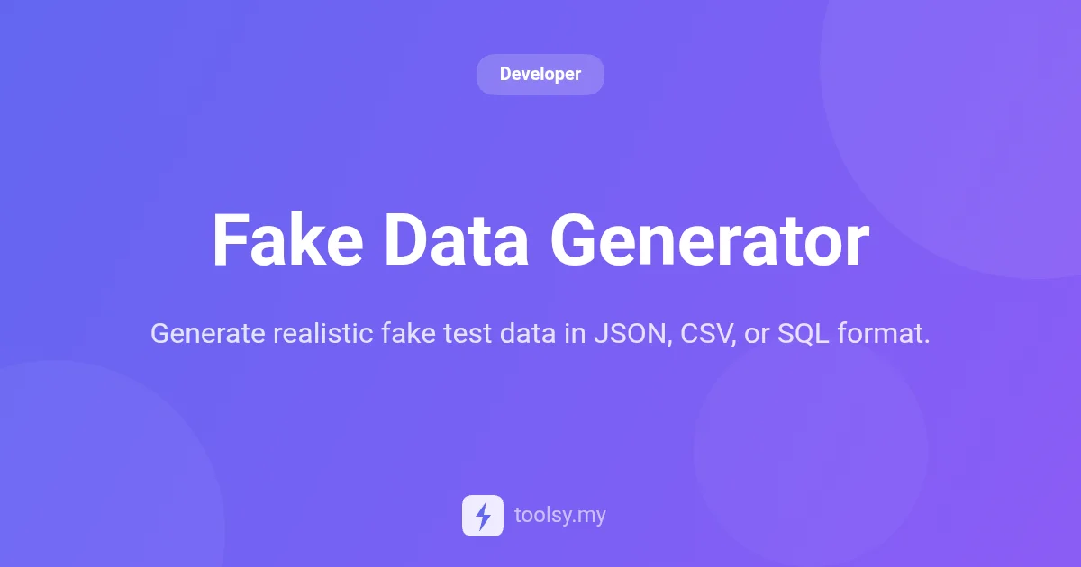 How to Generate Realistic Test Data with Fake Data Generator