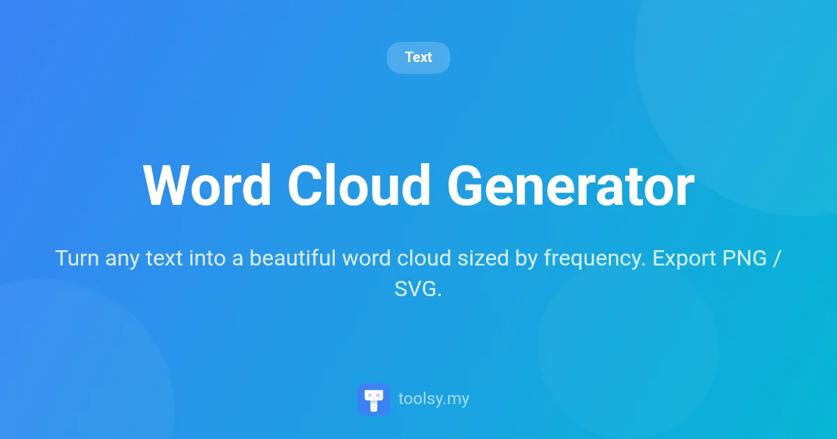 How to Use Word Cloud Generator for Stunning Text Visualizations