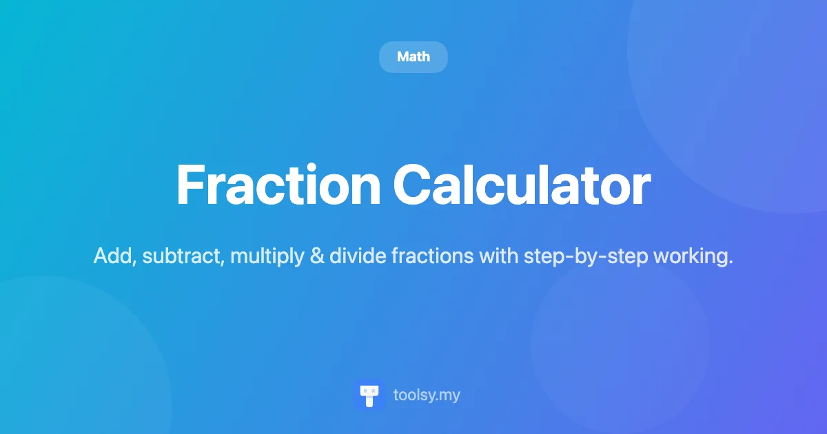 Fraction Calculator: Step-by-Step Math with Mixed Numbers