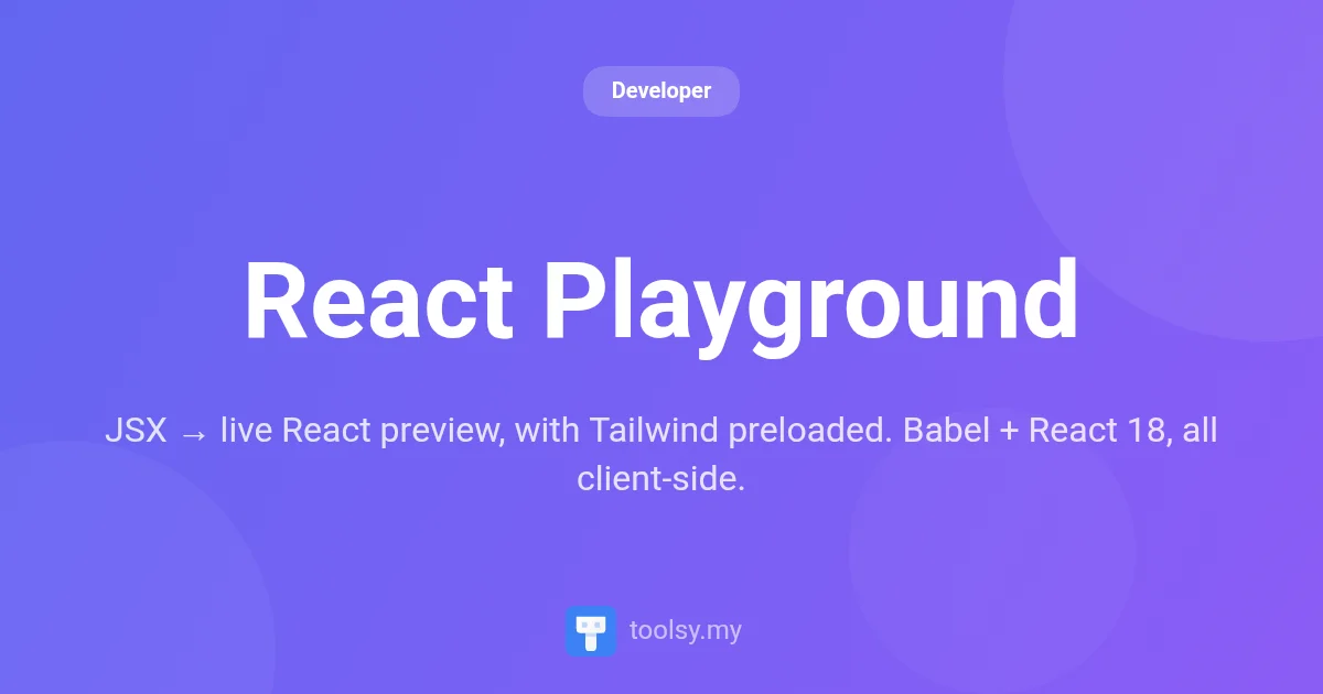 Master React 18 with React Playground: The Ultimate Online JSX Editor