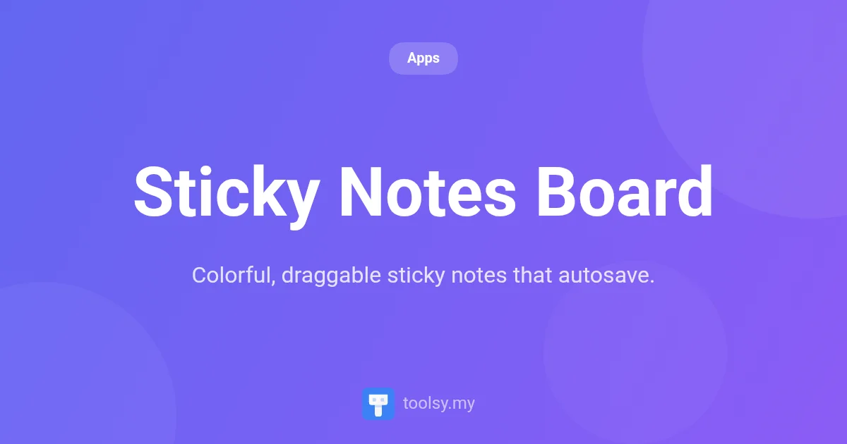 Sticky Notes Board: The Ultimate Web-Based Brainstorming Tool