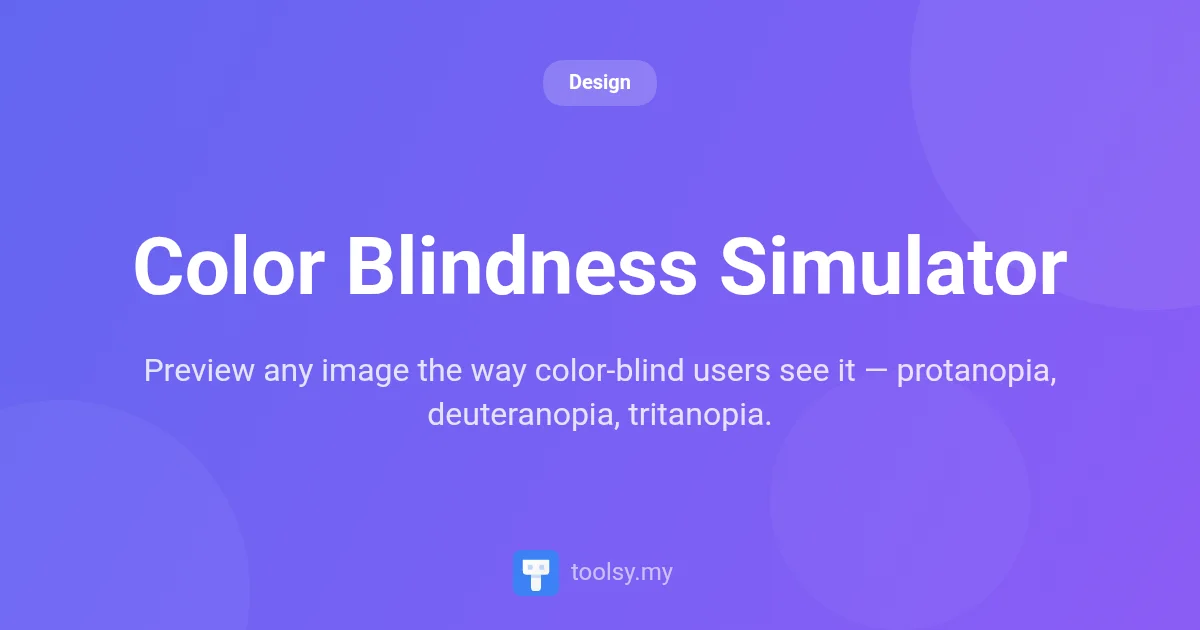 How to Use the Color Blindness Simulator for Accessible UI Design