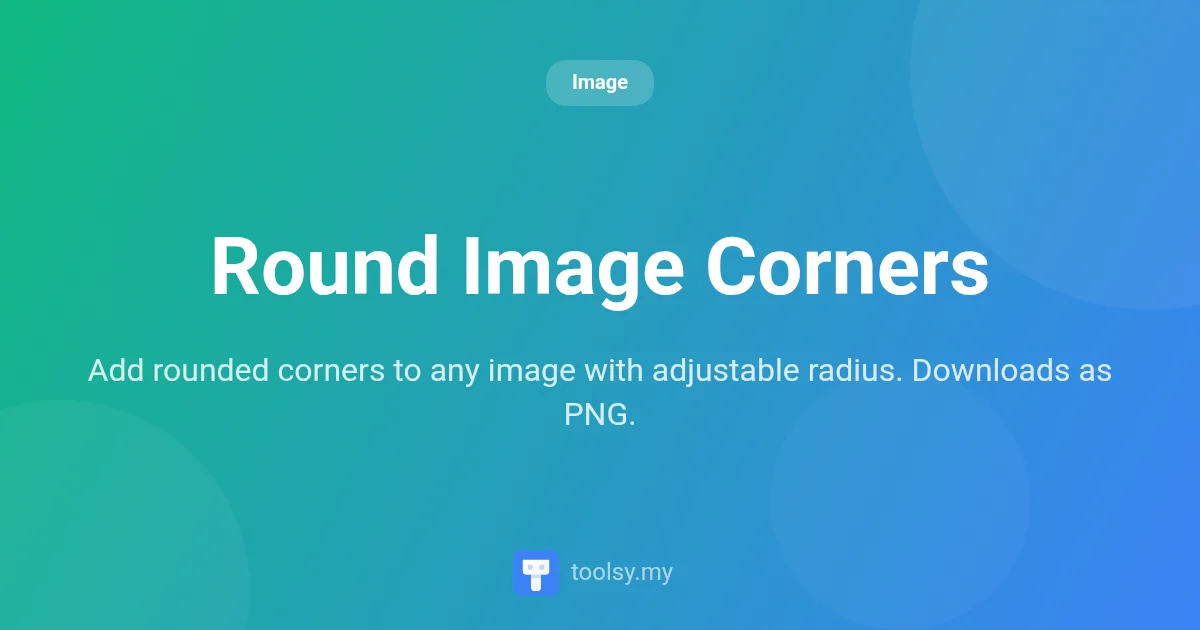 How to Add Rounded Corners to Any Image: A Simple Online Guide
