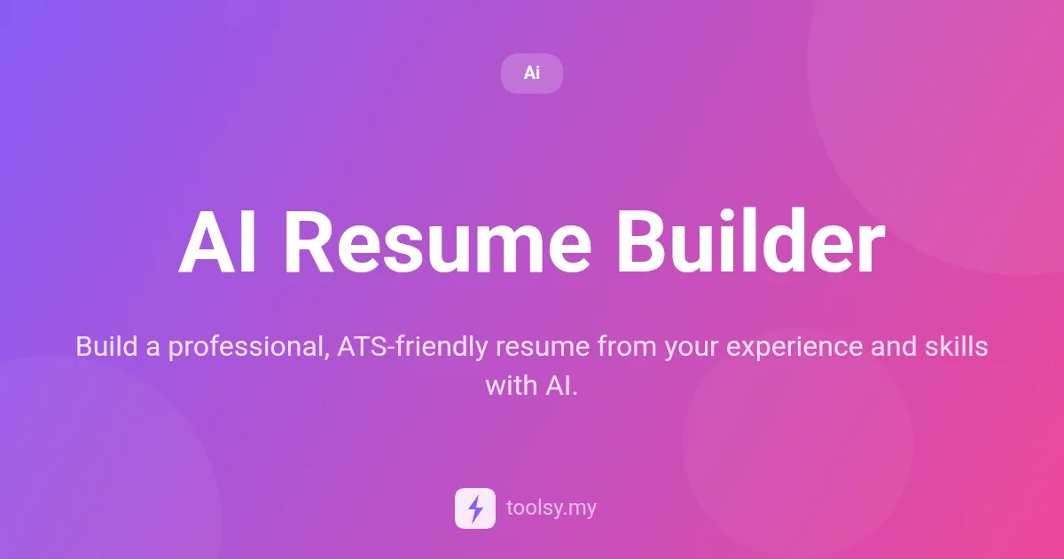 How to Build a Professional ATS-Friendly Resume with AI Resume Builder