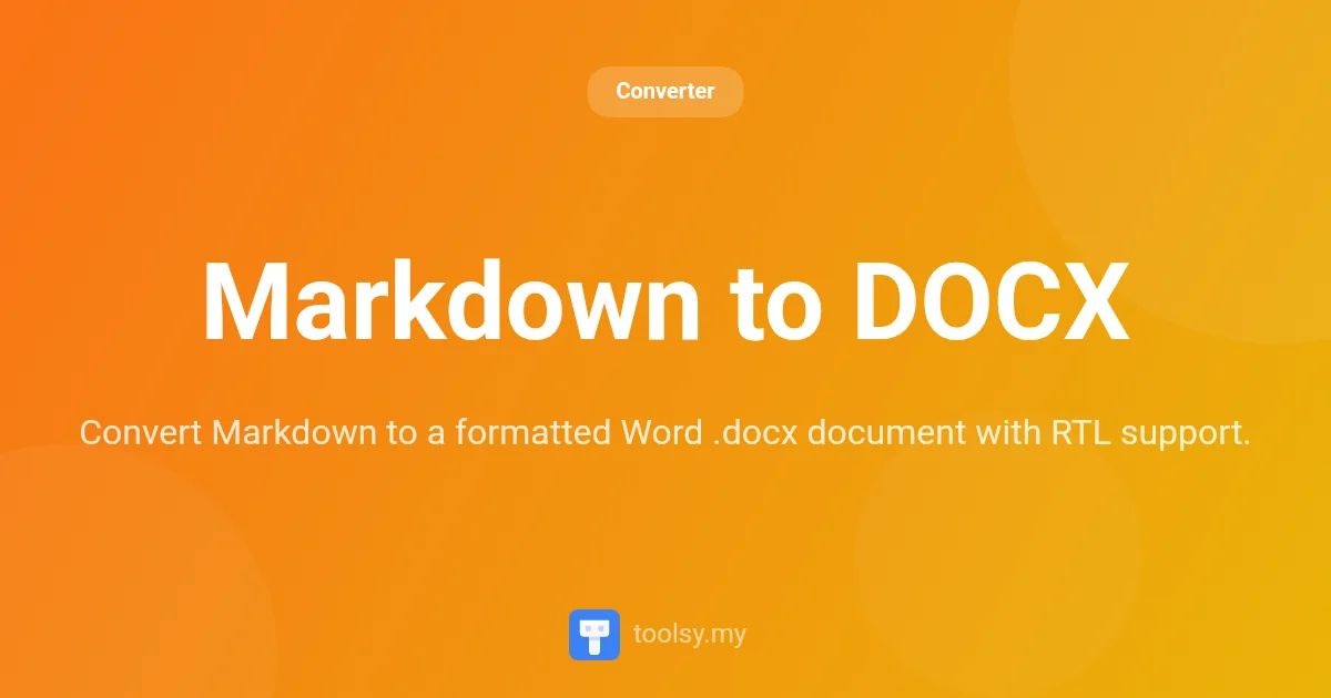 How to Convert Markdown to DOCX with Full Formatting and RTL Support