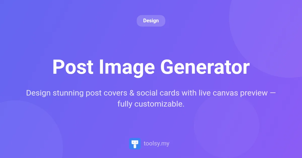 How to Create Stunning Post Covers with Post Image Generator