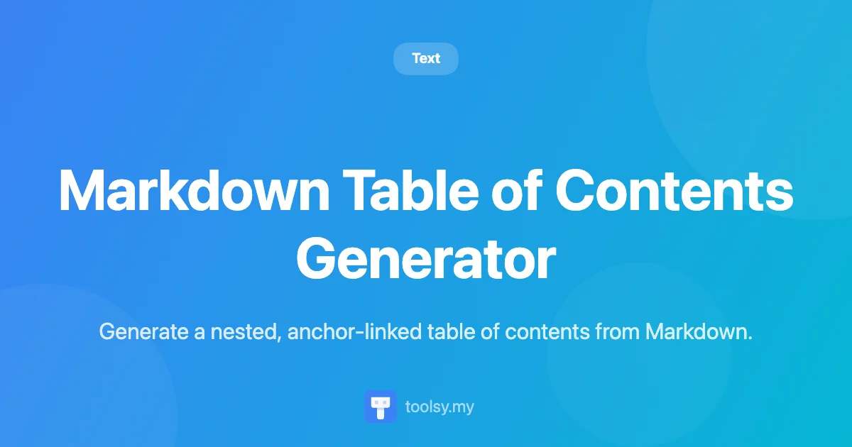 How to Generate a Markdown Table of Contents for READMEs & Docs