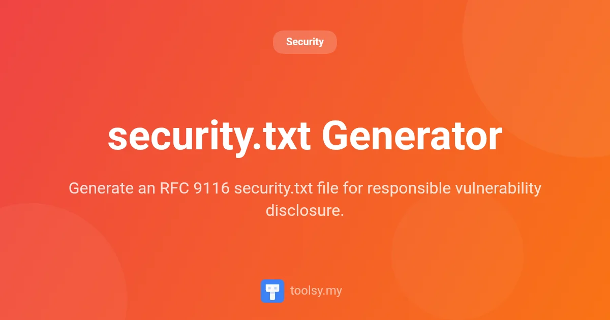 How to Use the security.txt Generator for RFC 9116 Compliance