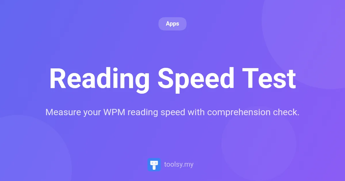Reading Speed Test: Measure Your WPM with Comprehension Checks