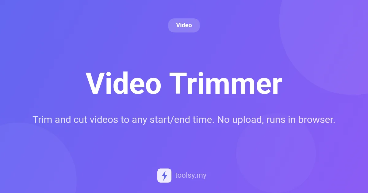 How to Trim and Cut Video Files Online: A Private Browser-Based Guide