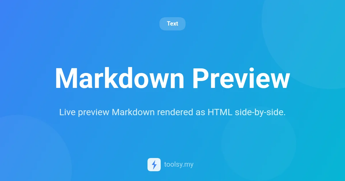 Markdown Preview: Live Side-by-Side Markdown to HTML Rendering
