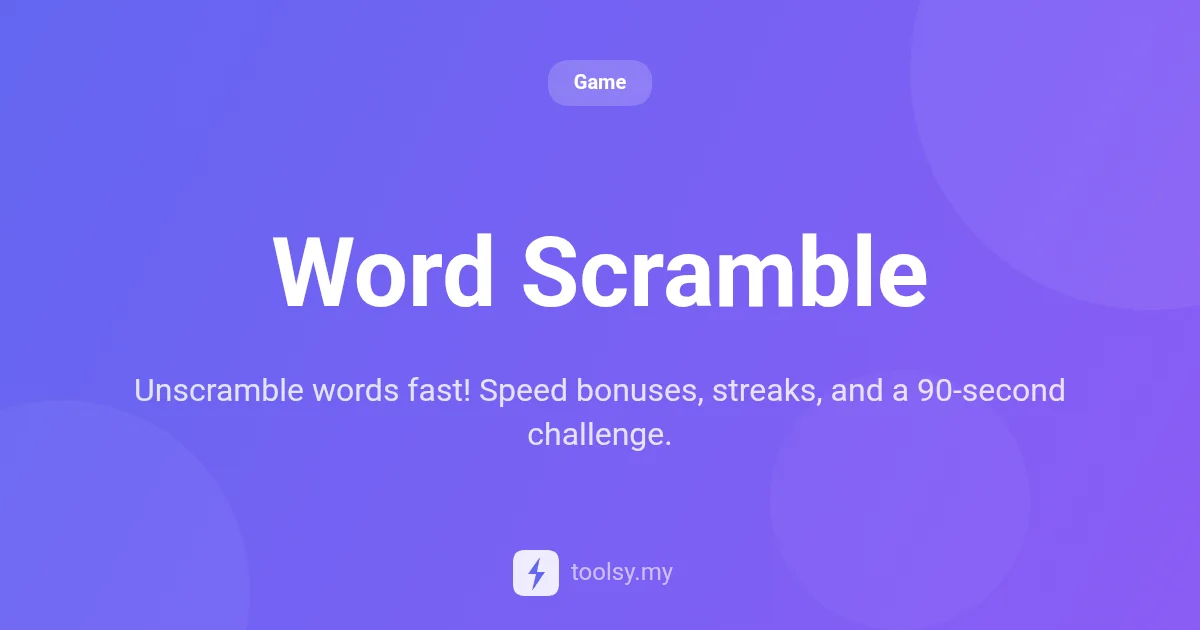 Master Word Scramble: The Ultimate 90-Second Brain Challenge