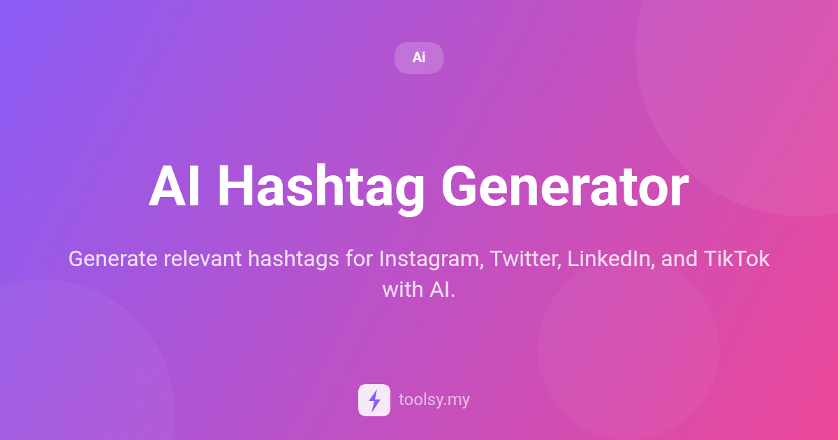 Boost Your Social Reach with the AI Hashtag Generator Guide