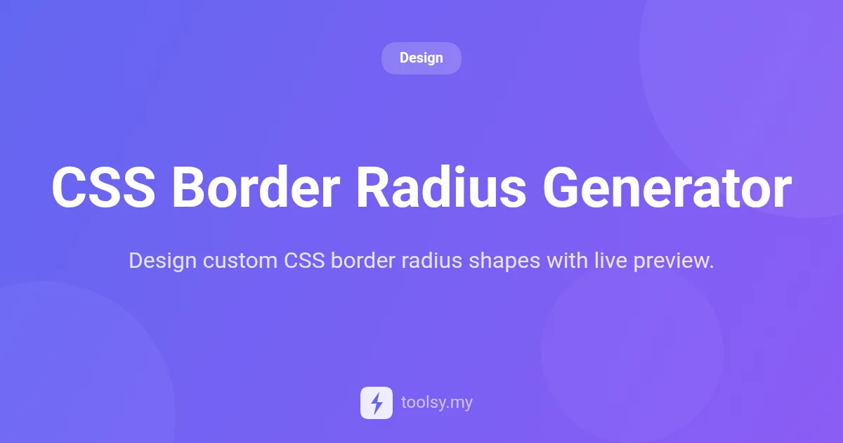 Mastering Web Shapes: A Guide to the CSS Border Radius Generator