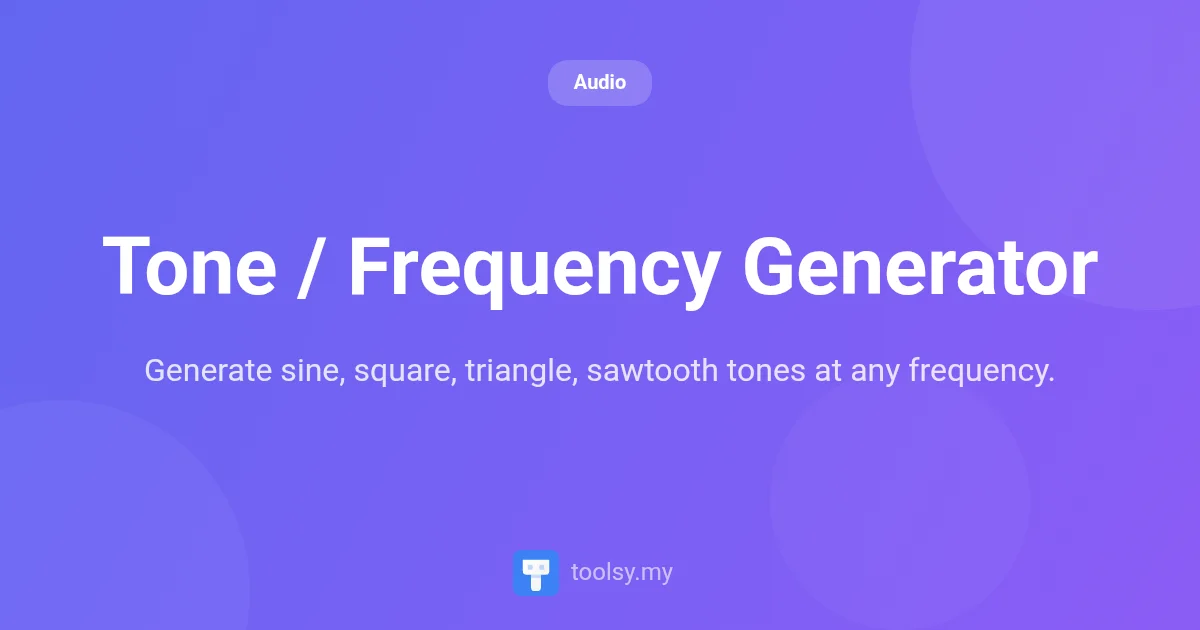 Tone / Frequency Generator: A Guide to Pure Waveform Audio Testing