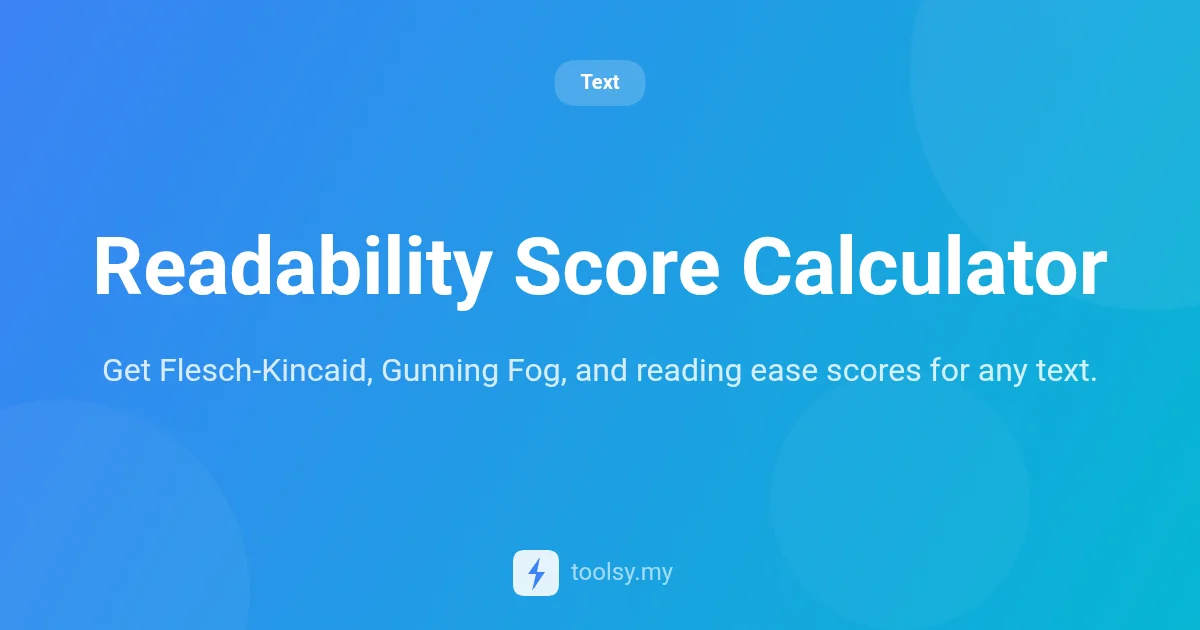 How to Use the Readability Score Calculator for Clearer Writing