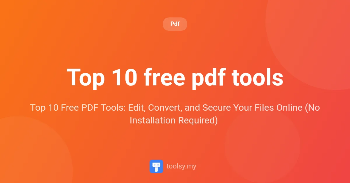 Top 10 free pdf tools